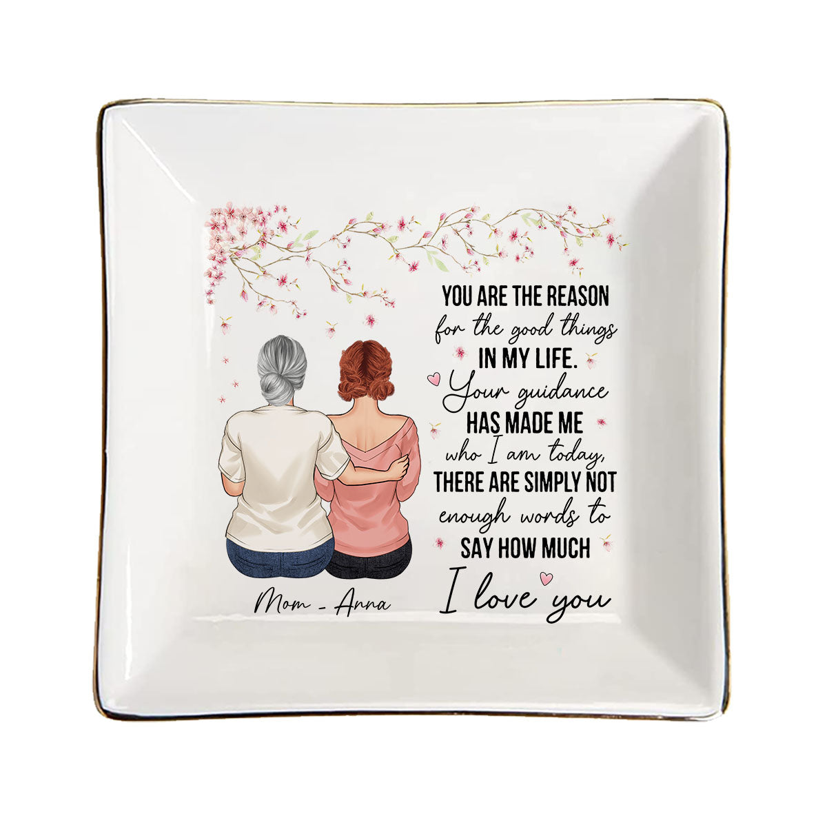 You Are The Reason - Gift for mom, grandma - Personalized Jewelry Dish
