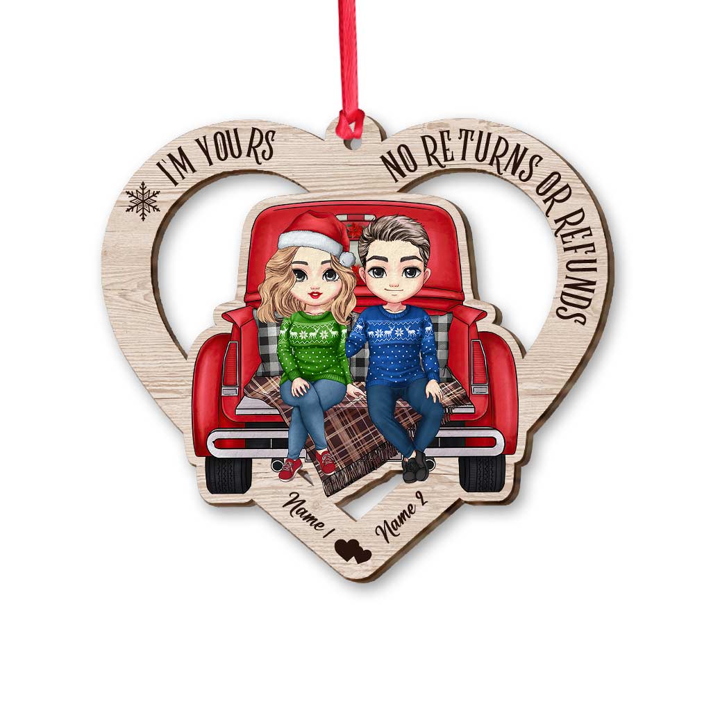 I'm Yours No Returns Or Refunds - Personalized Christmas Couple Ornament