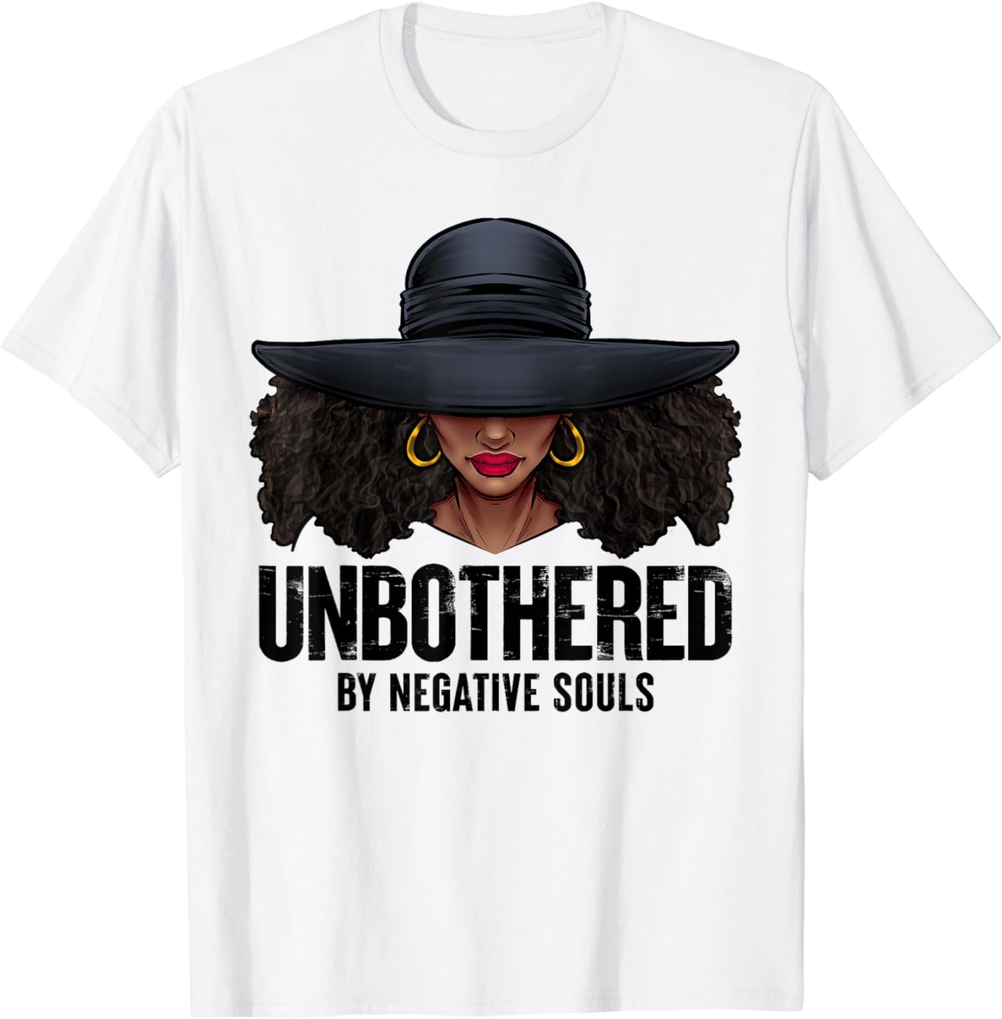 Unbothered By Negative Souls African American T-shirt & Hoodie 0224