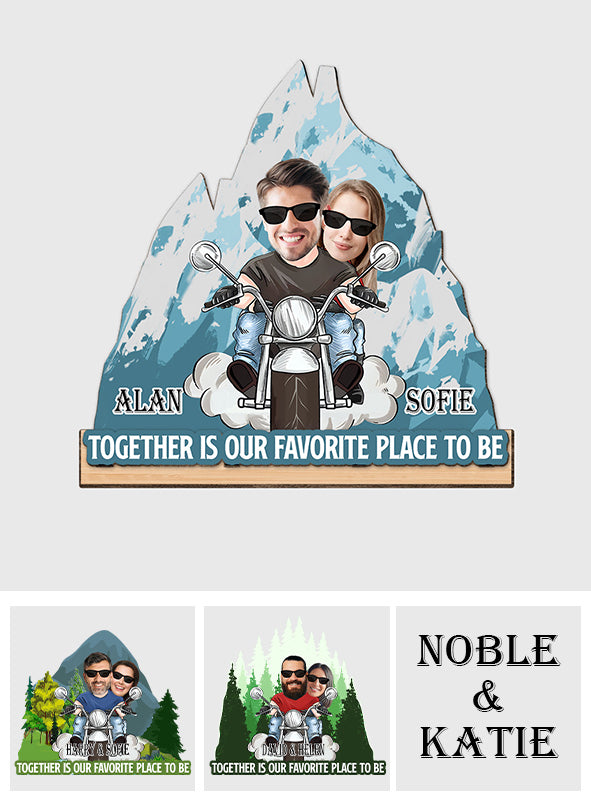 Together Is Our Favorite Place To Be - Personalized Biker 1 Layered Big Freestanding