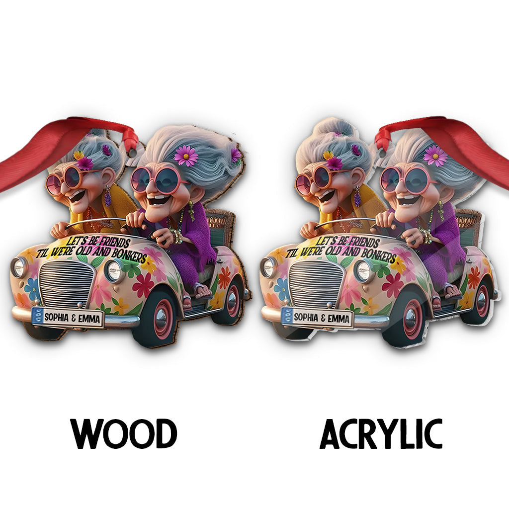 Lasst uns Freunde bleiben, bis wir alt und verrückt sind – personalisierter Freundschaftsanhänger