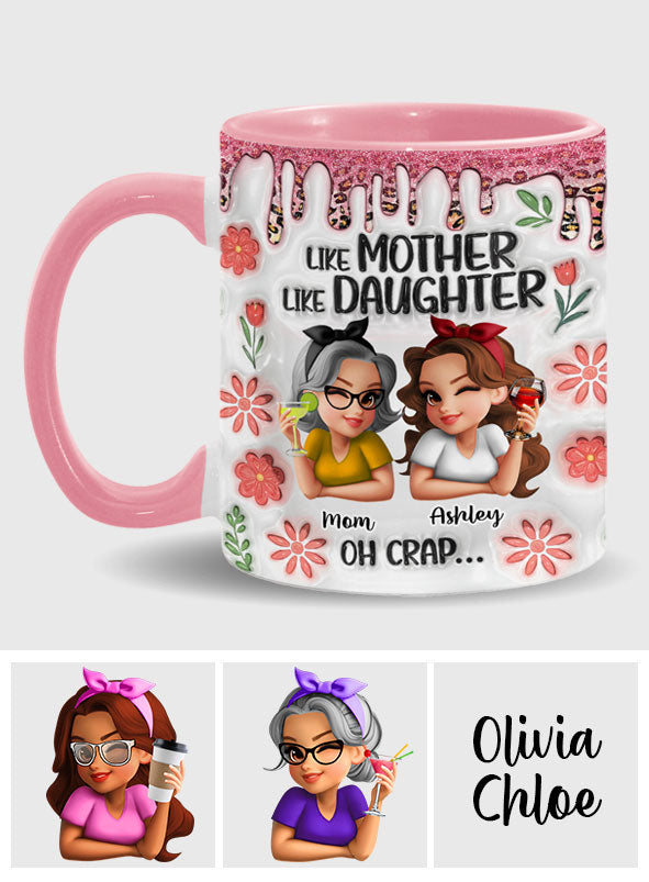 Wie die Mutter, so die Tochter – Personalisierte Tasse mit Muttermotiv