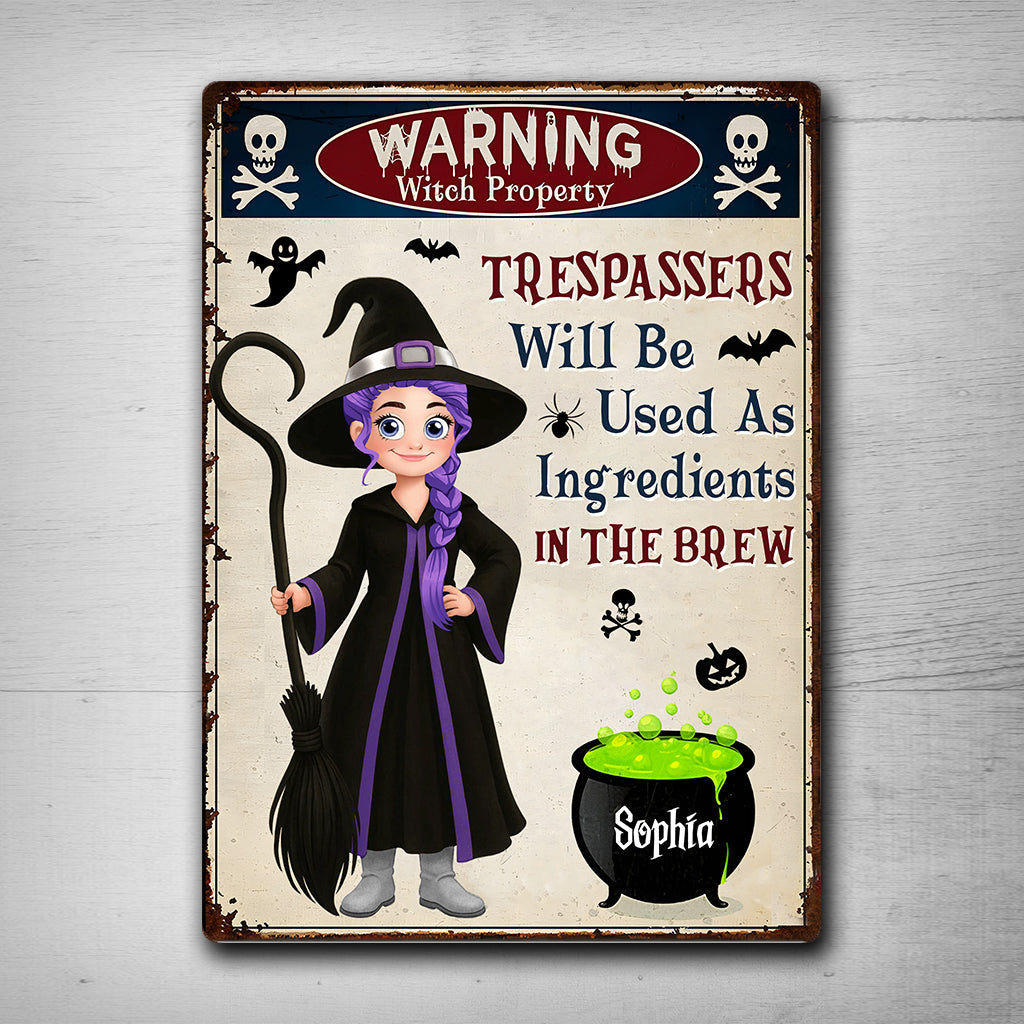 Witch Warning Trespassers Will Be Used As Ingredients - Personalized Witch Rectangle Metal Sign