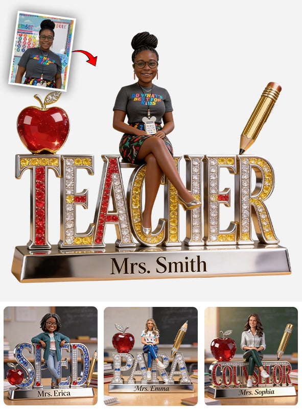 Custom Any Title Gift For Teacher/Educator - Personalized Teacher Custom Shaped Acrylic Plaque