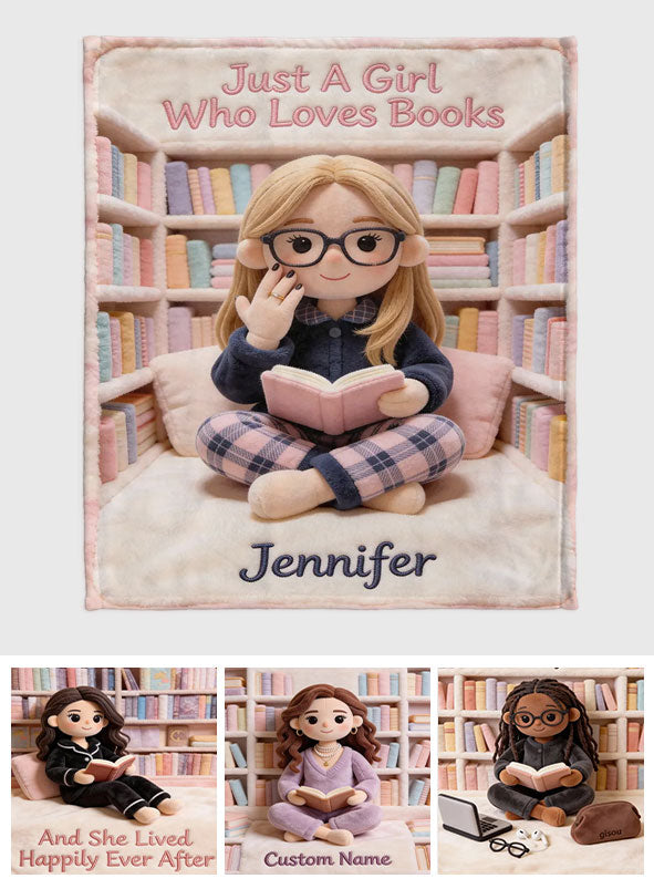 Just A Girl Who Loves Books - Personalized Book Blanket