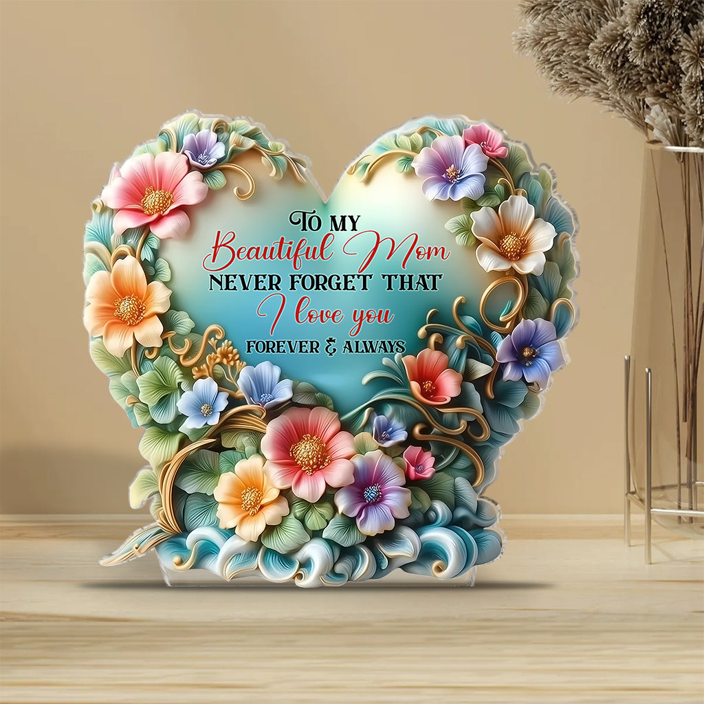 An meine wundervolle Mama / Oma – Vergiss nie, dass ich dich liebe – Personalisierte Acrylplakette in individueller Form für die Mutter
