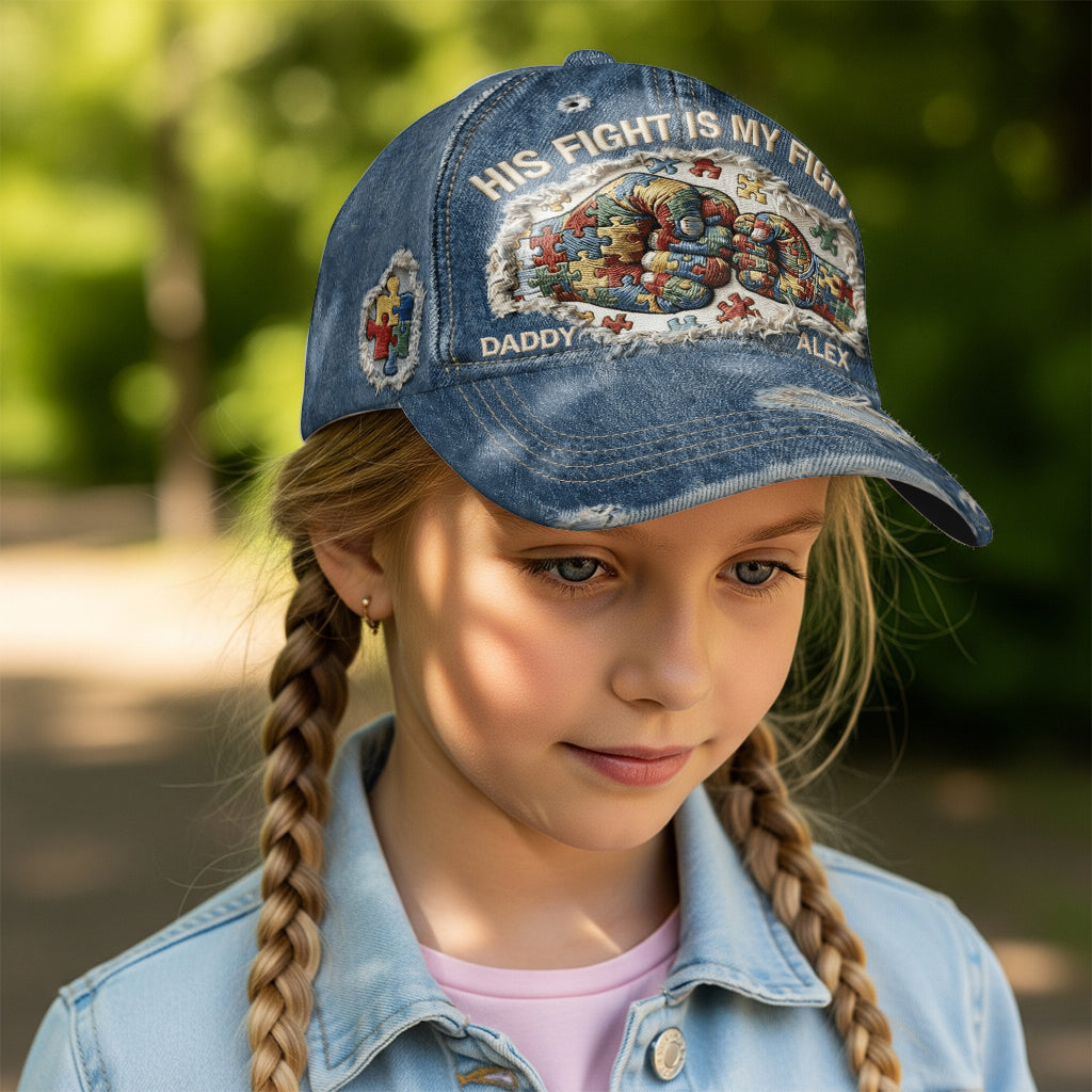 His Fight Is My Fight - Personalized Autism Awareness Classic Cap