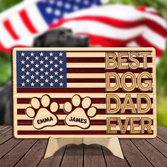 Best Dog Dad Ever - Personalized Dog 2 Layered Wood Sign / Wood Plaque