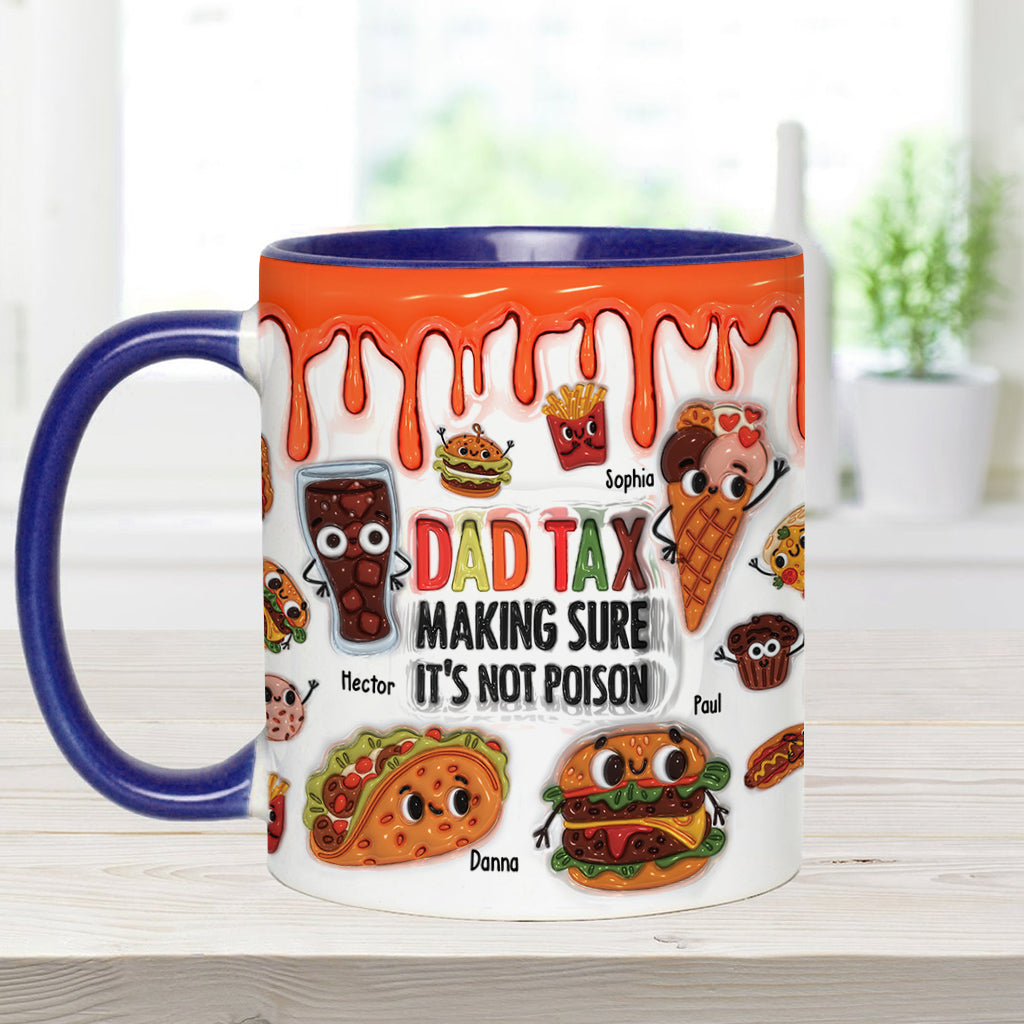 Dad Tax - Personalized Father Accent Mug