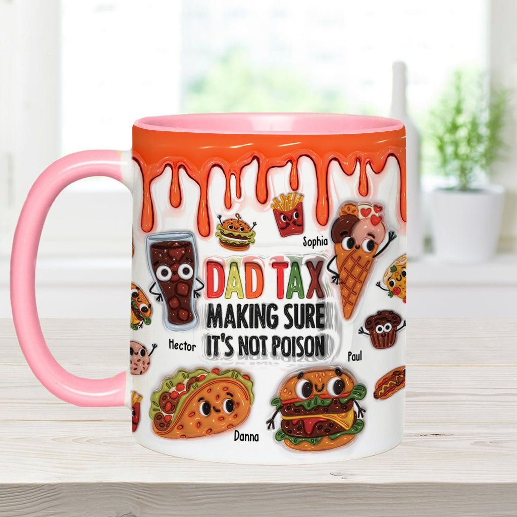 Dad Tax - Personalized Father Accent Mug