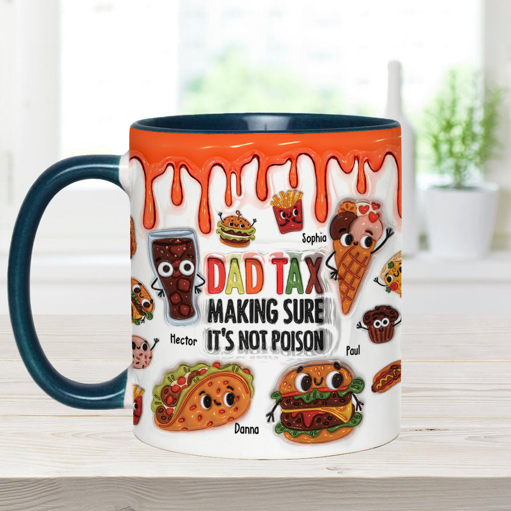 Dad Tax - Personalized Father Accent Mug