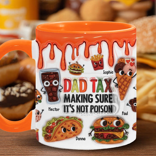 Dad Tax - Personalized Father Accent Mug