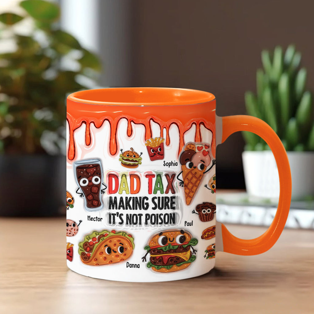 Dad Tax - Personalized Father Accent Mug