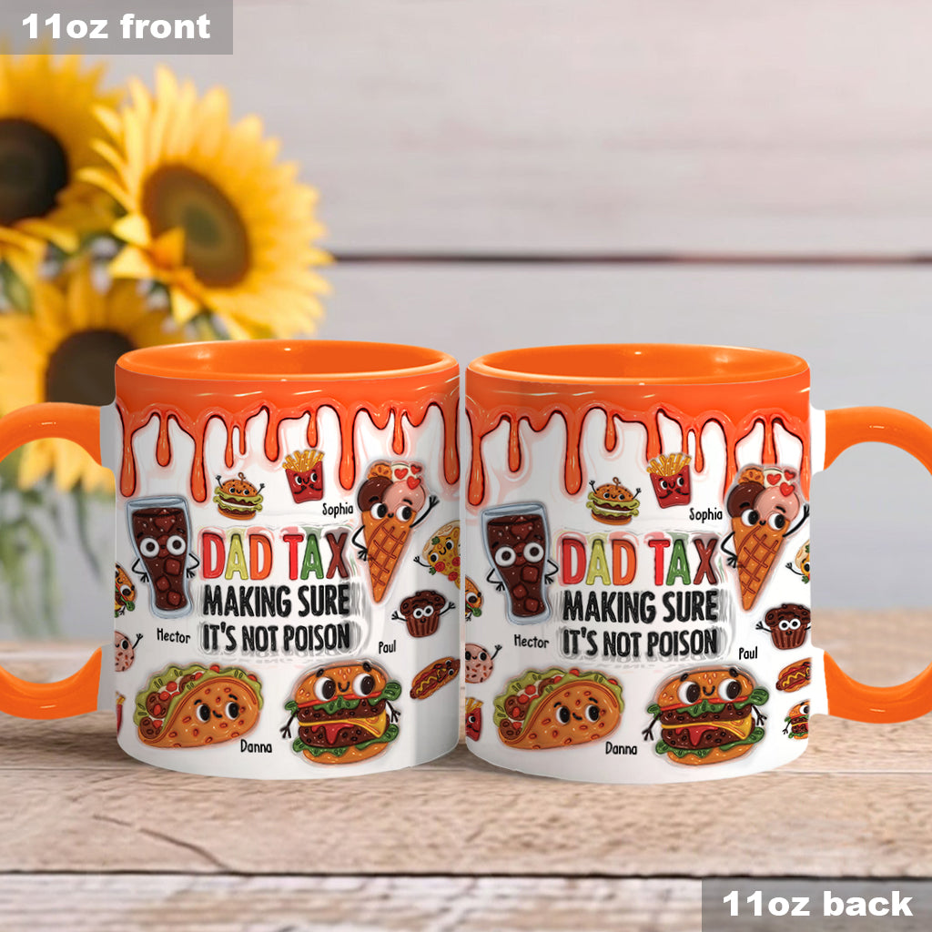 Dad Tax - Personalized Father Accent Mug
