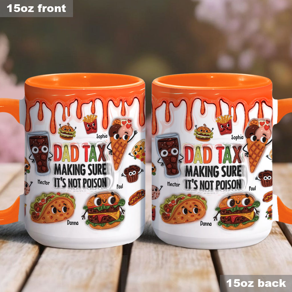 Dad Tax - Personalized Father Accent Mug