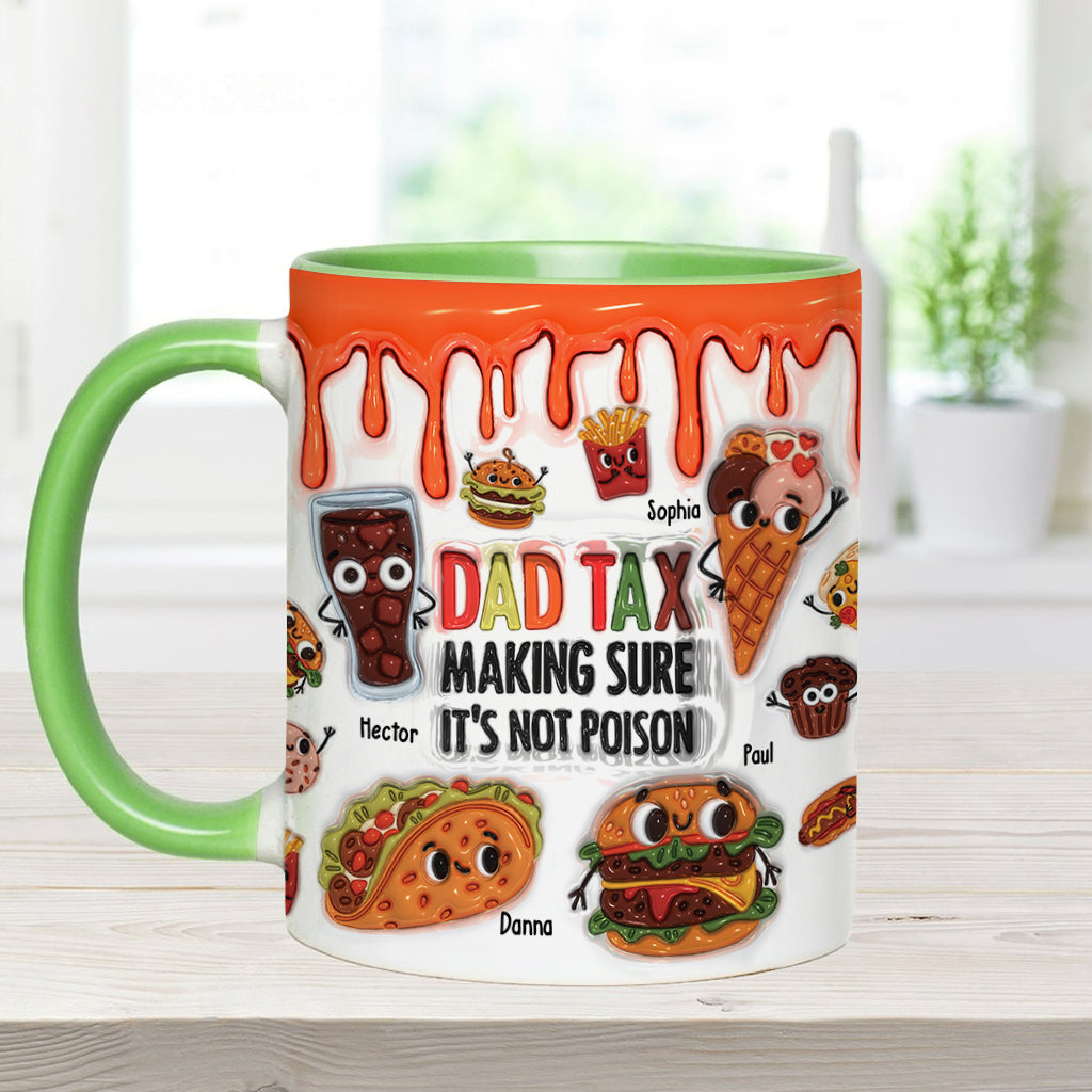 Dad Tax - Personalized Father Accent Mug