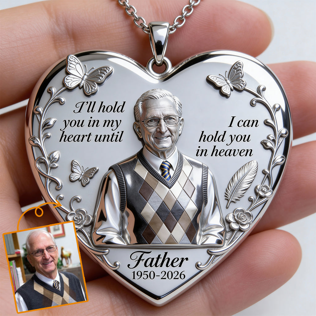 I’ll Hold You In My Heart - Personalized Memorial Shaped Metal Pendant Necklace