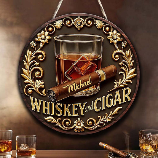 Whiskey And Cigar - Personalized Whisky Round Wood Sign