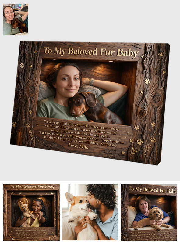 To My Fur Baby - Personalized Dog Canvas And Poster