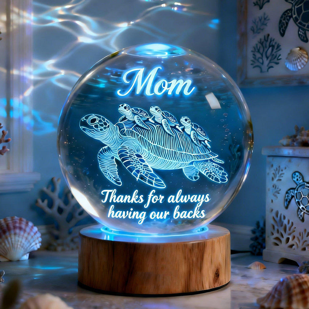 Thanks for Always Having Our Backs - Personalized Turtle Crystal Ball Night Light