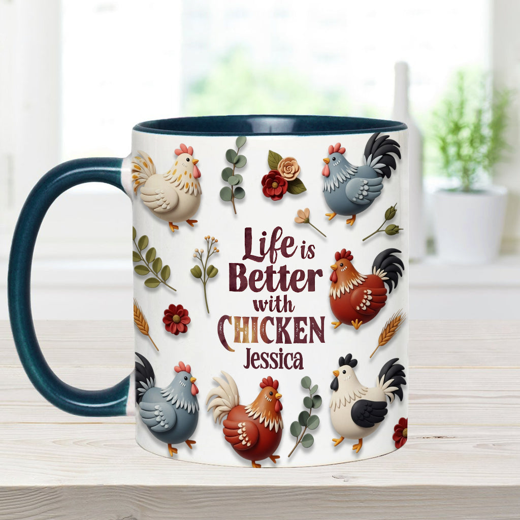 Das Leben ist besser mit Hühnchen – Personalisierte Tasse mit Hühnchenmotiv