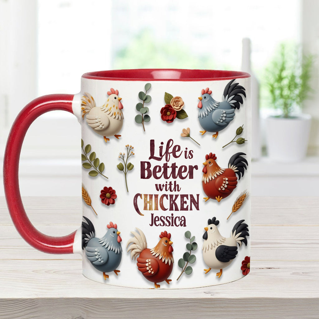 Das Leben ist besser mit Hühnchen – Personalisierte Tasse mit Hühnchenmotiv