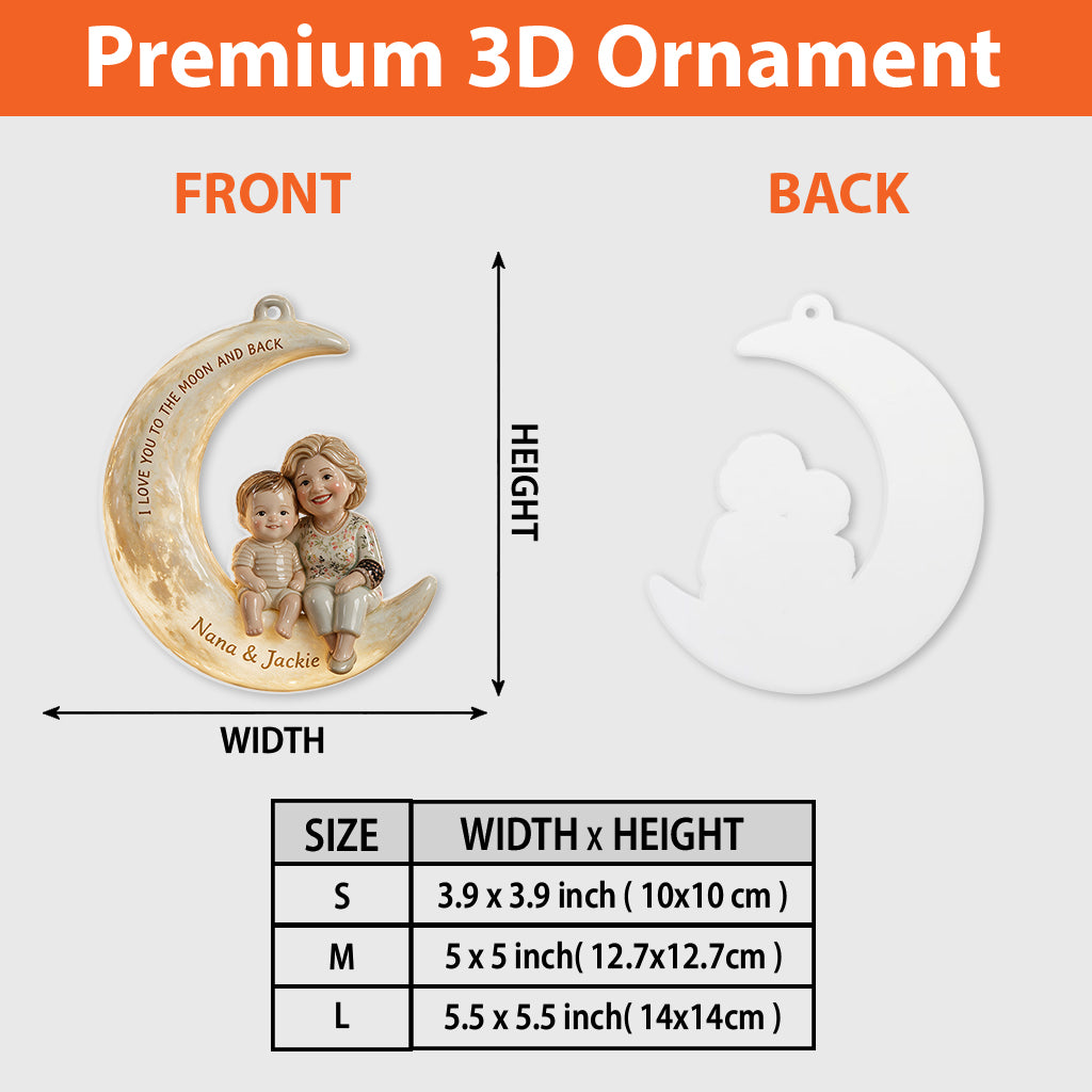 To The Moon And Back - Personalized Mother Premium 3D Ornament