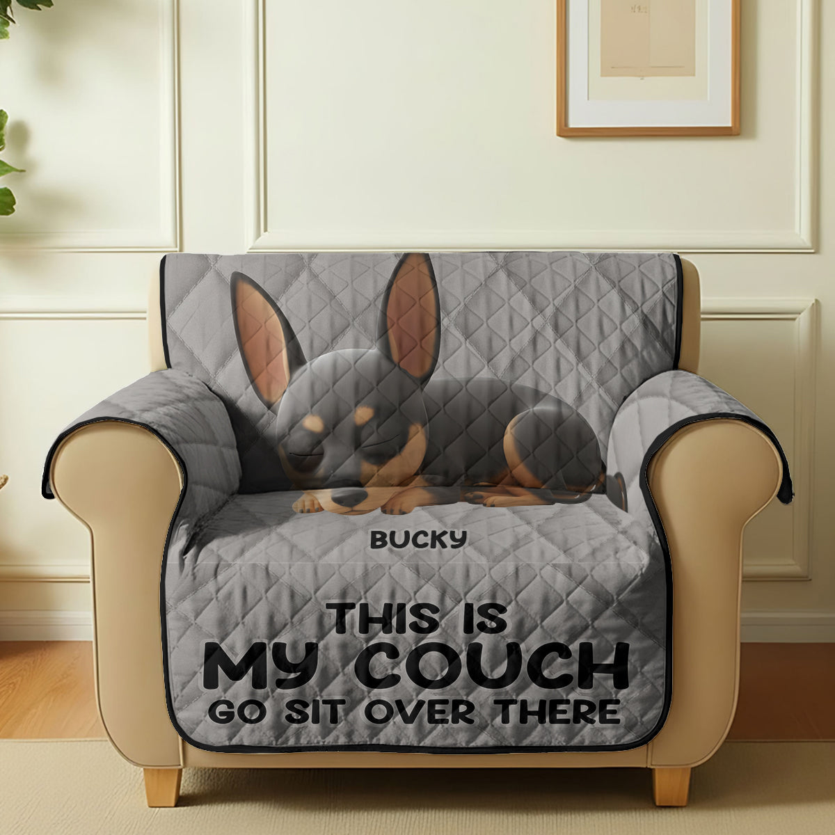 This Is Our Couch Sit Over There - Personalized Dog Quilted Sofa/Couch Cover