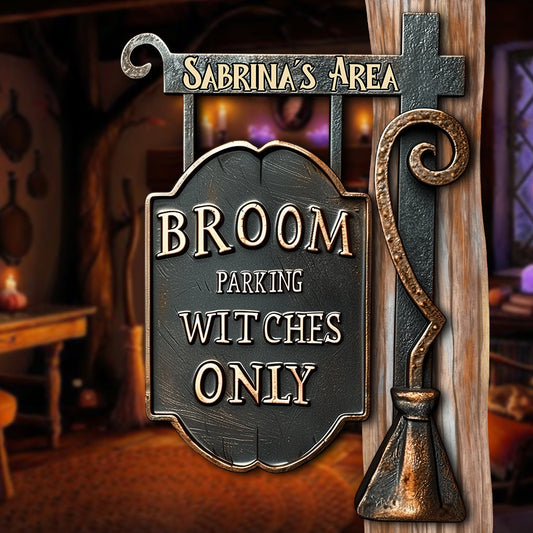 Broom Parking Witches Only - Personalized Witch Cut Metal Sign