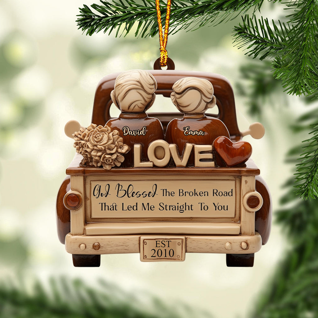 God Blessed The Broken Road - Personalized Couple Ornament