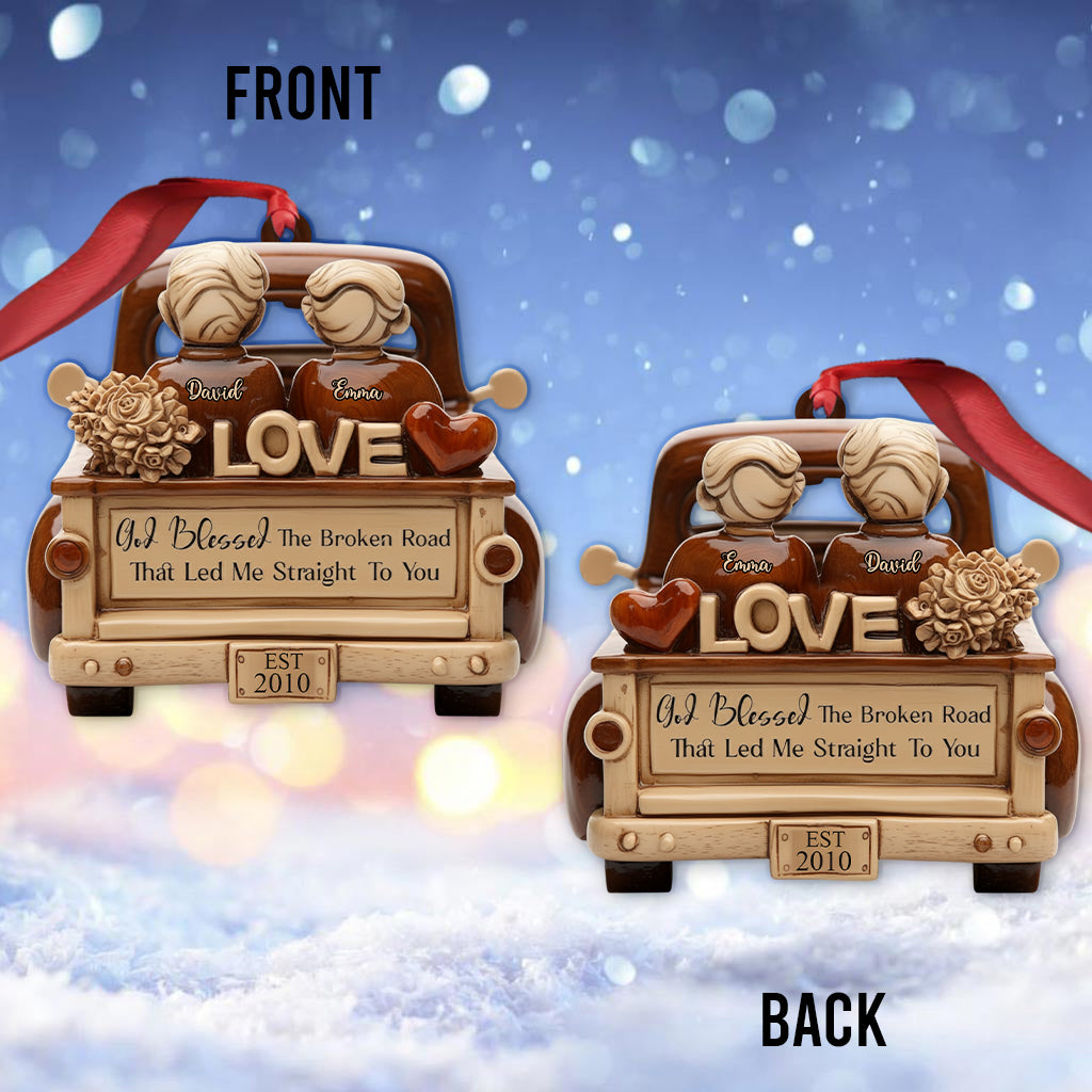 God Blessed The Broken Road - Personalized Couple Ornament