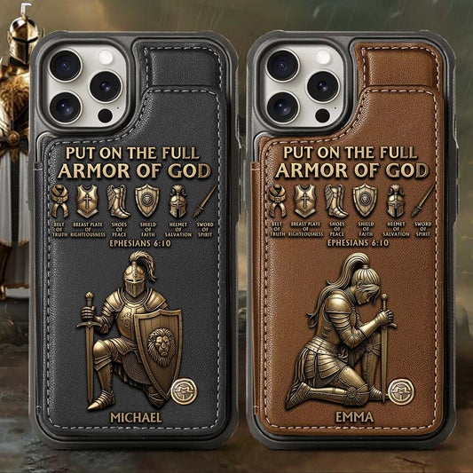 Put On The Full Amor Of God - Personalized Christian Wallet Phone Case