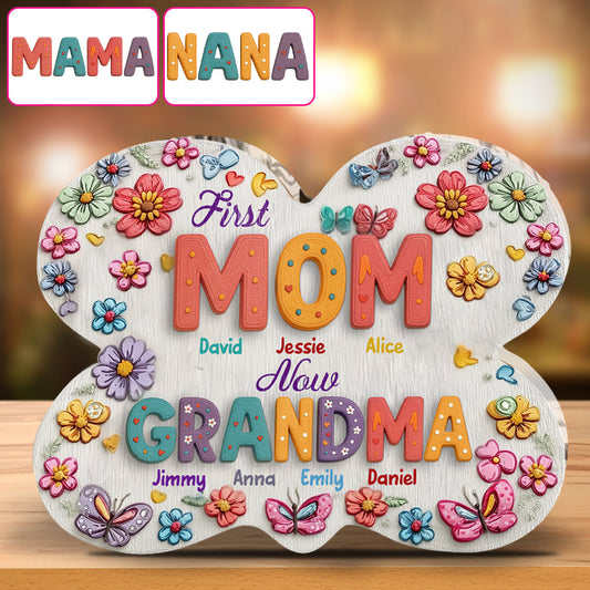 Geschenk für Oma, erst Mama, jetzt Nana – personalisierte Acrylplakette in individueller Form für die Mutter
