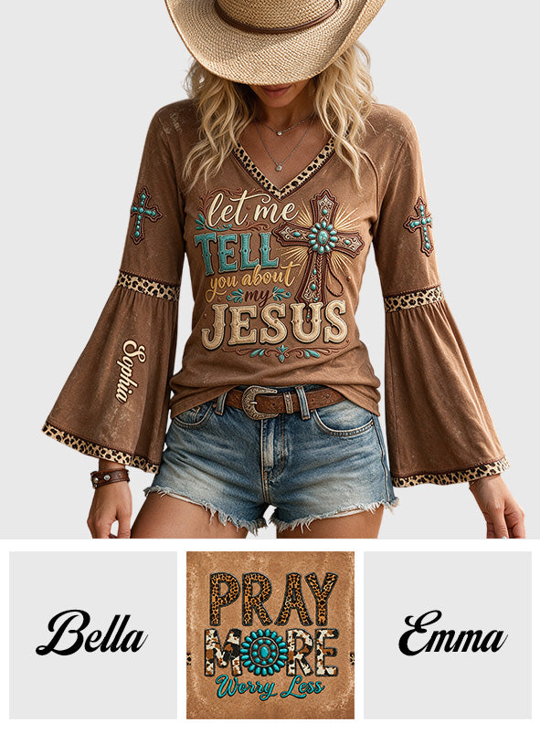 Let Me Tell You About My Jesus - Personalized Christian Flare Long-Sleeve Shirt