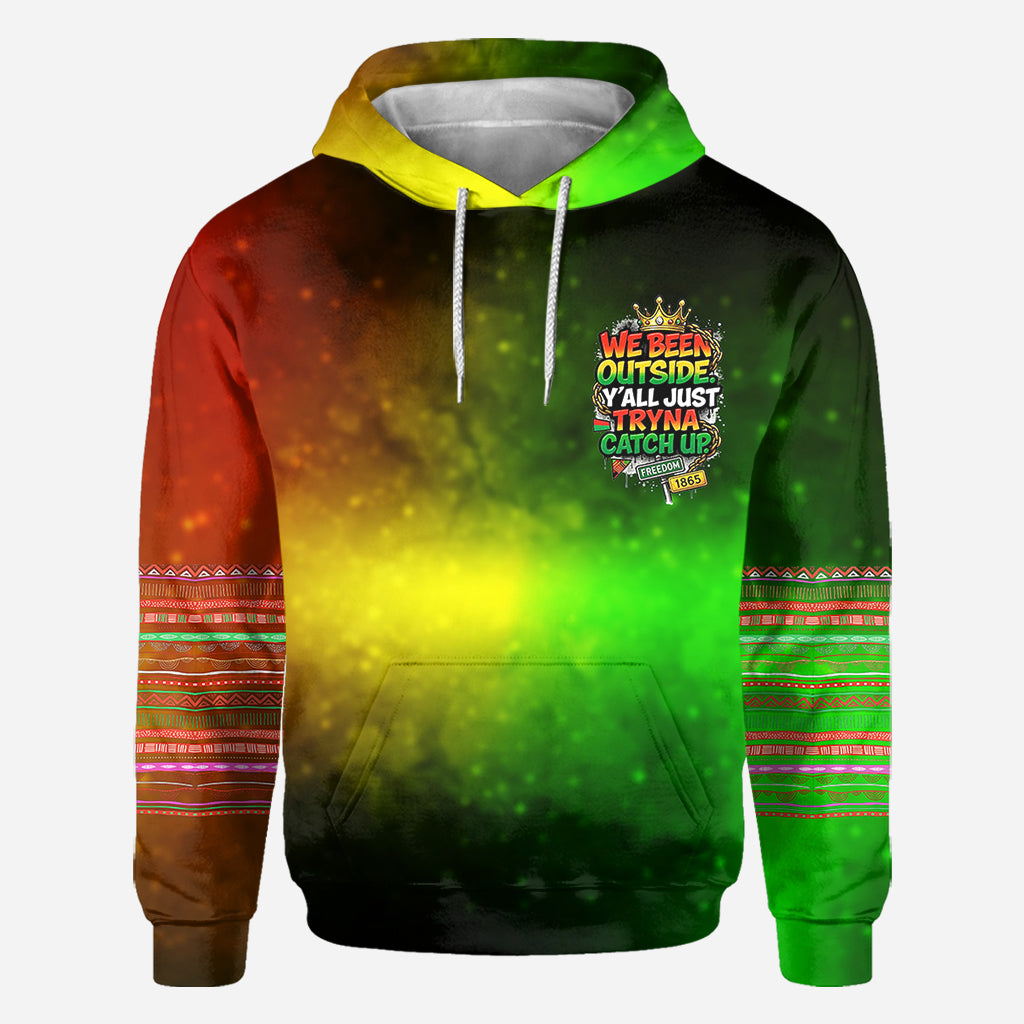 Wir waren draußen, ihr versucht nur, aufzuholen – personalisiertes Juneteenth-Shirt