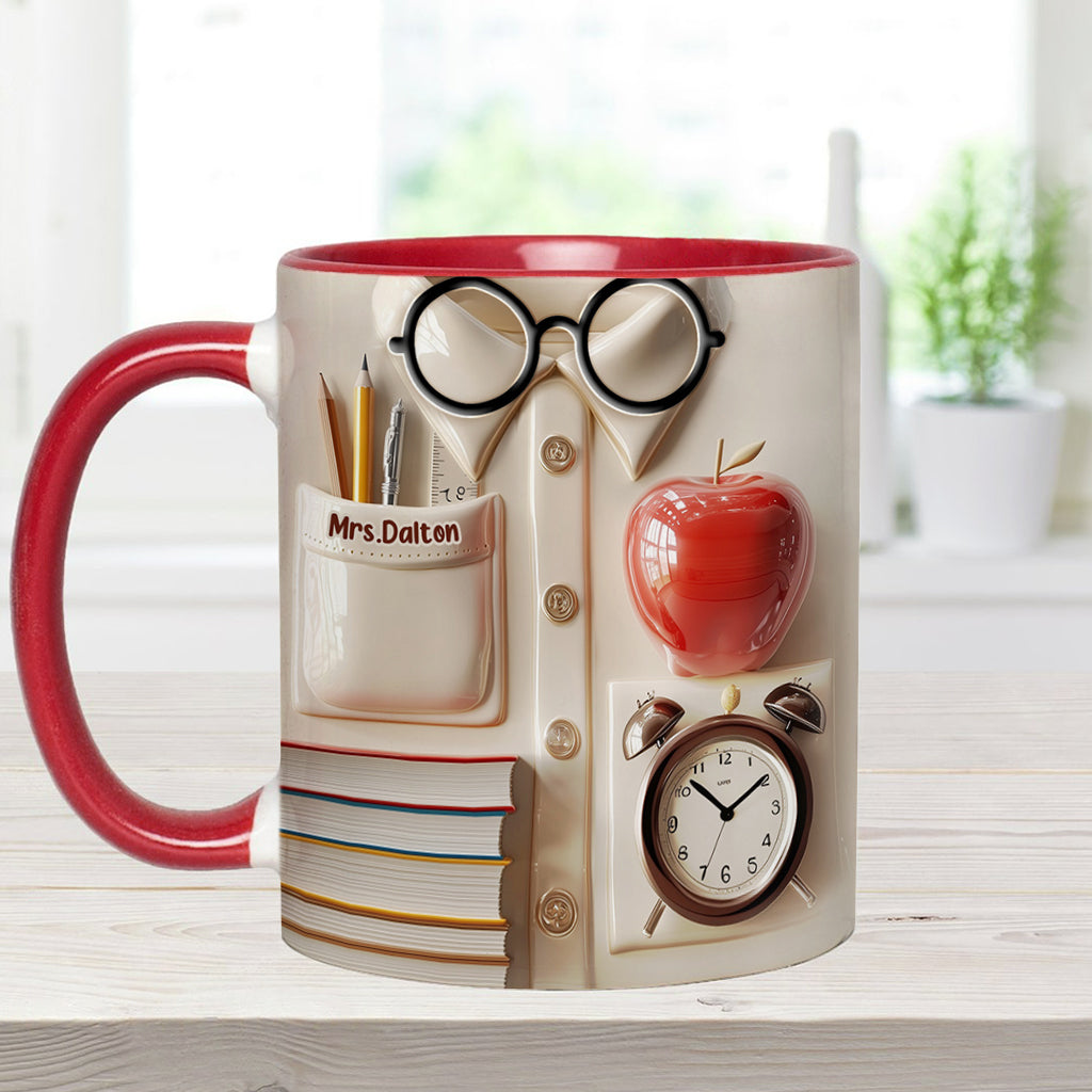 Teachers Who Love Teaching, Teach Children To Love Learning - Personalized Teacher Accent Mug