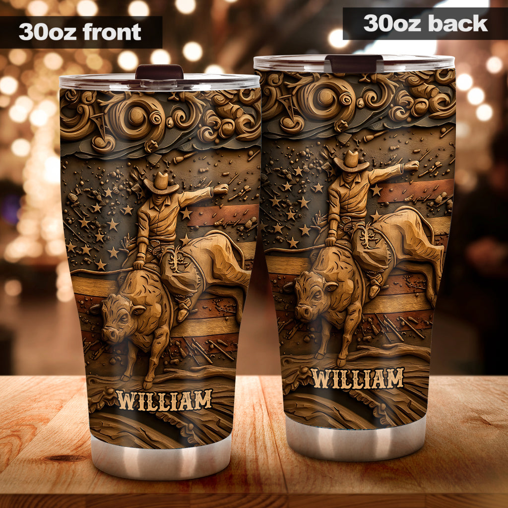 Proud Strong Man - Personalized Bull Riding Tumbler