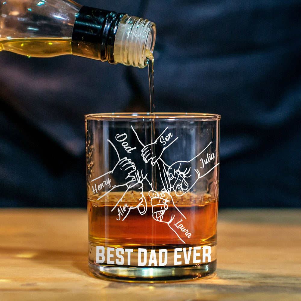 Best Dad Ever - Personalized Father Whiskey Glass