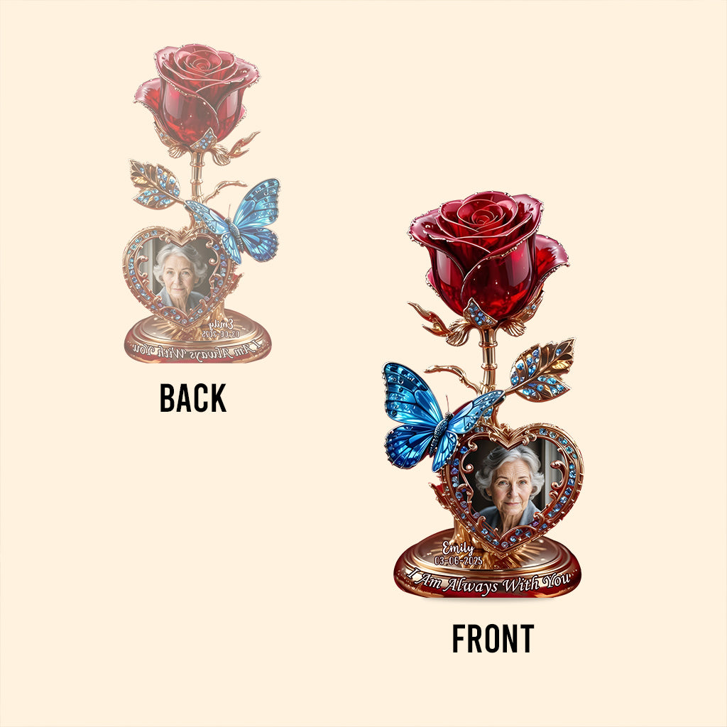 I Am Always With You - Personalized Memorial Custom Shaped Acrylic Plaque