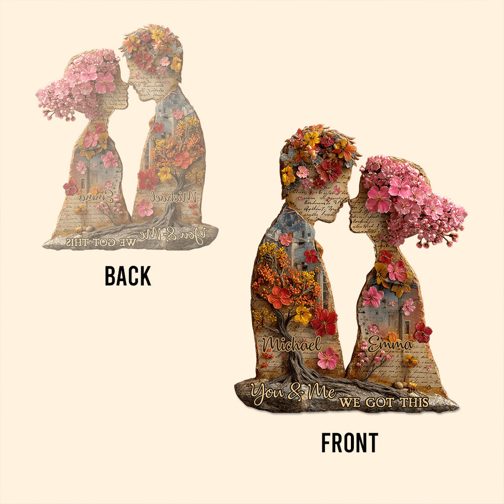 You & Me We Got This - Personalized Couple Custom Shaped Acrylic Plaque