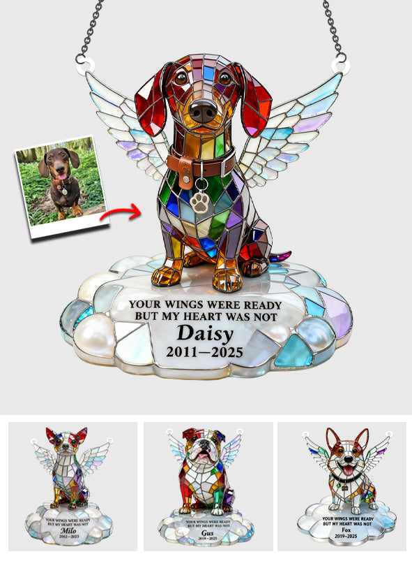 Your Wings Were Ready - Personalized Dog Window Hanging Suncatcher Ornament