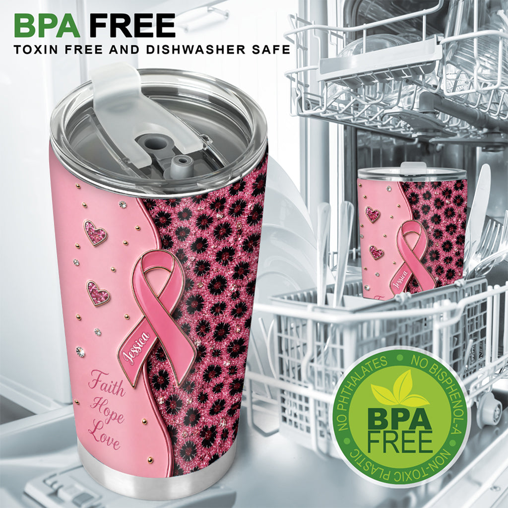 Pink Ribbon Faith Hope Love - Personalized Breast Cancer Awareness Tumbler