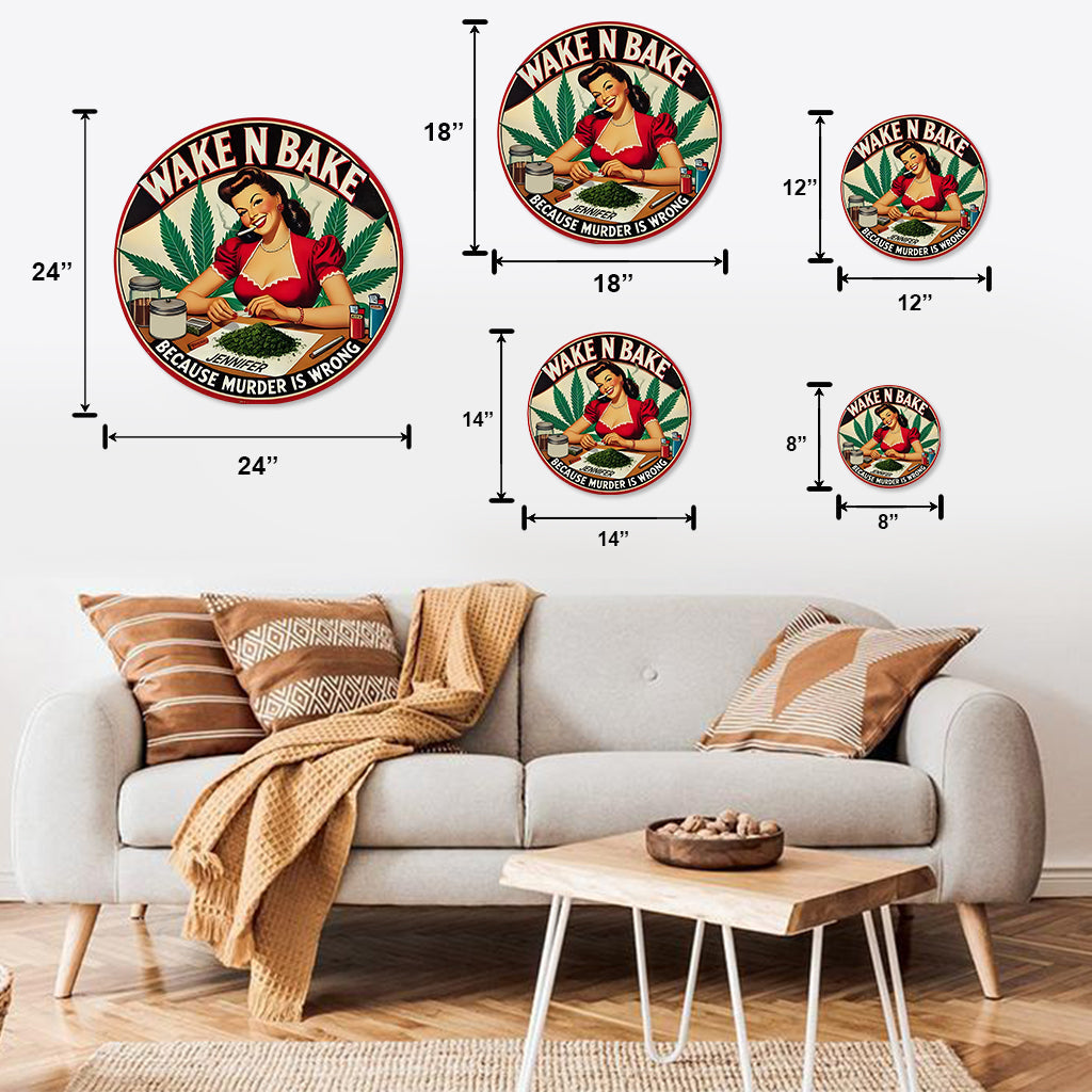 Wake N Bake - Personalized Weed Cut Metal Sign
