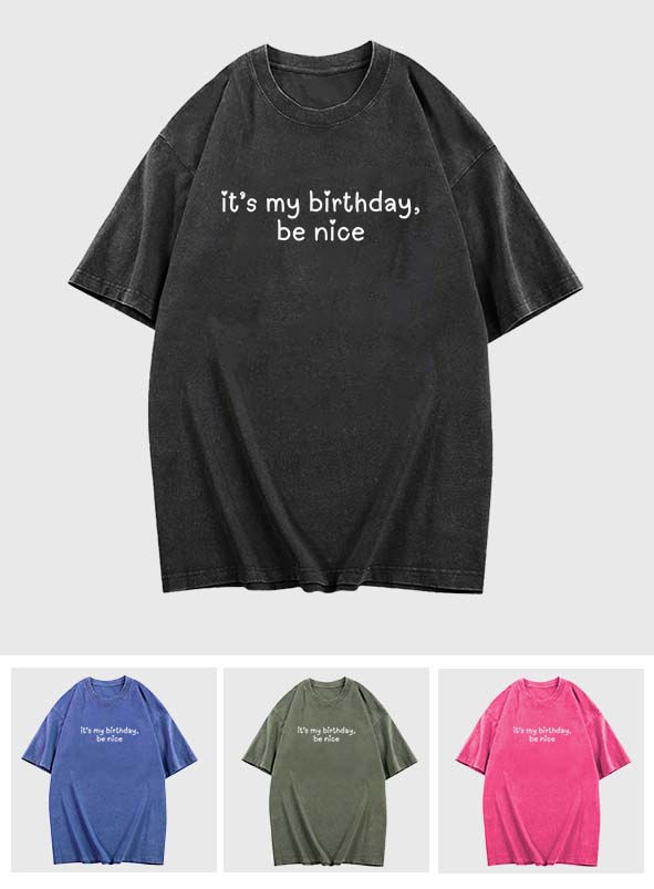 Birthday Gift - Birthday Washed T-Shirt