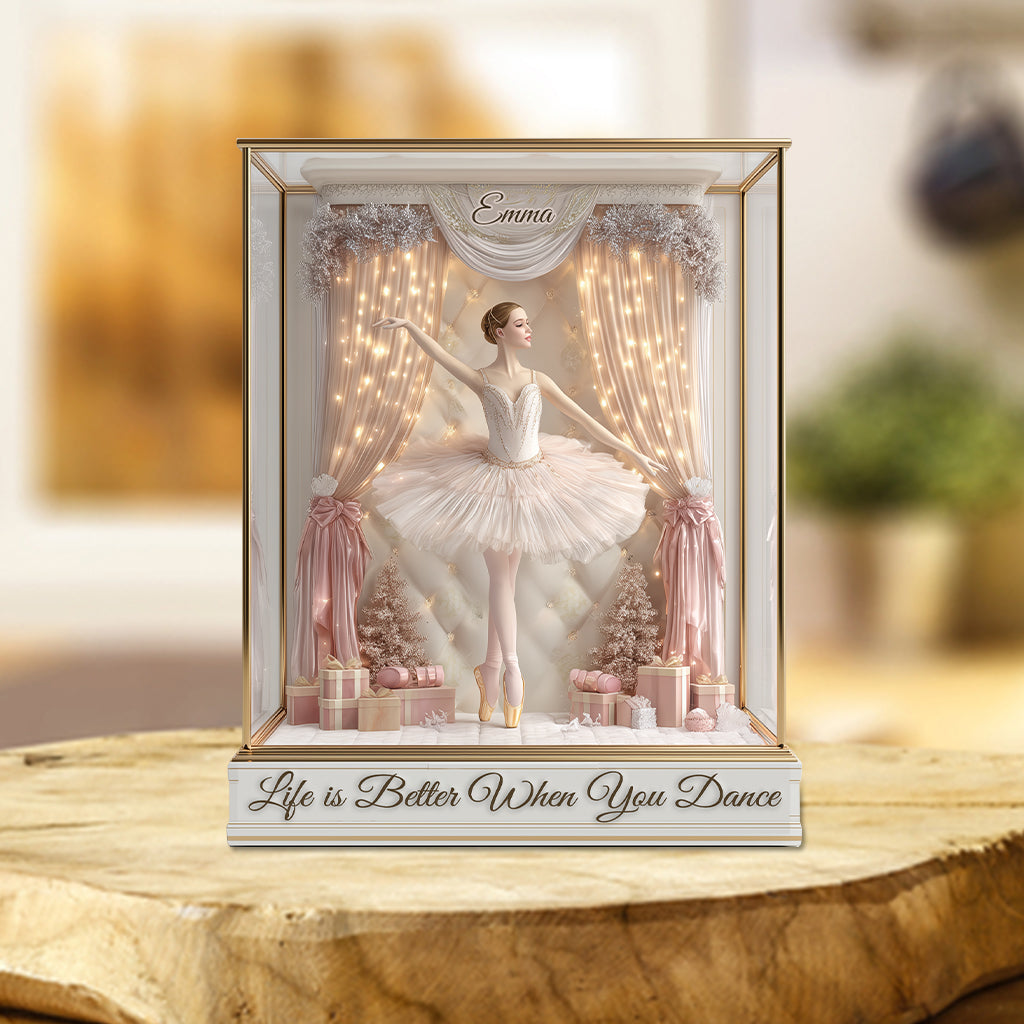 Life Is Better When You Dance - Personalized Ballet Custom Shaped Acrylic Plaque