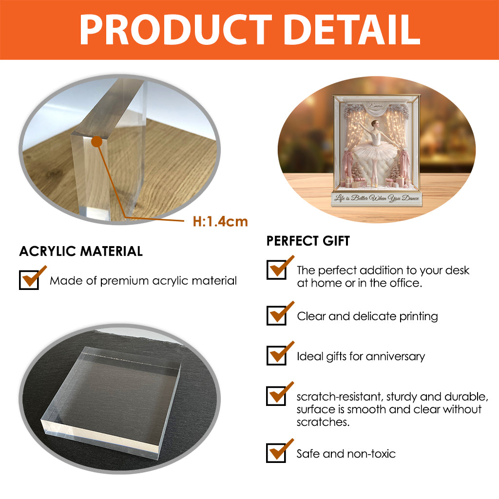 Life Is Better When You Dance - Personalized Ballet Custom Shaped Acrylic Plaque