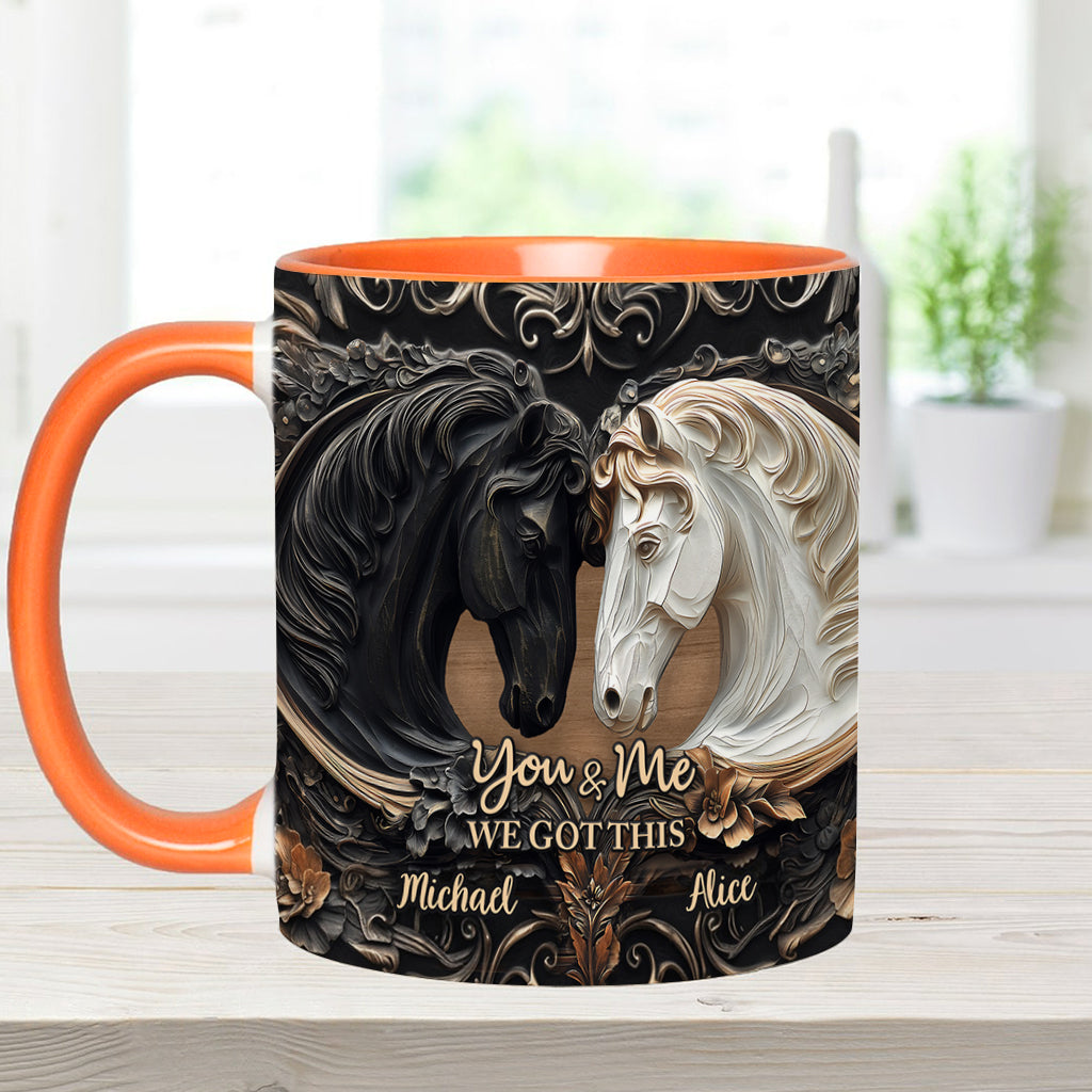 You & Me We Got This - Personalized Horse Accent Mug