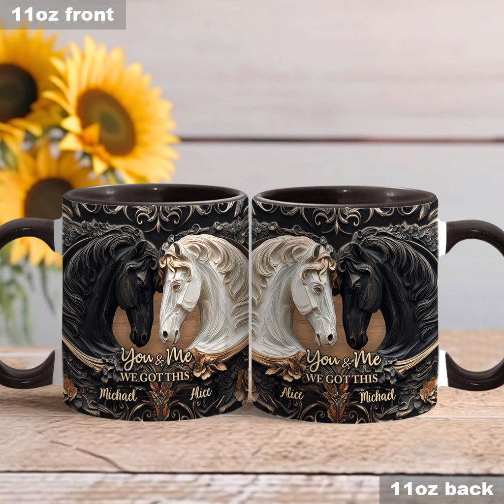 You & Me We Got This - Personalized Horse Accent Mug