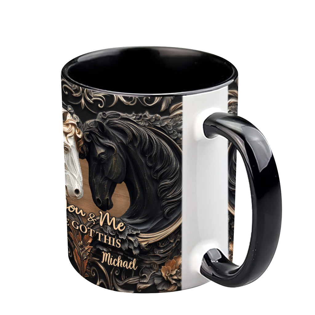 You & Me We Got This - Personalized Horse Accent Mug