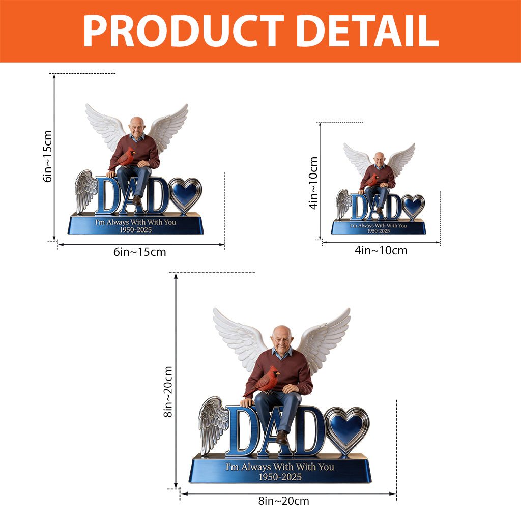 Ich bin immer bei dir - Personalisierte Gedenktafel aus Acryl in Sonderform